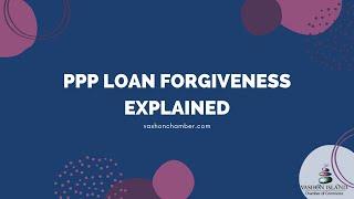 Series #10: PPP Loan Forgiveness Explained