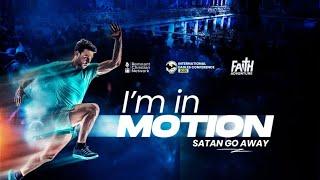 I’m in MOTION - Satan GO AWAY!”A prophetic Sound released through the voice of Dr. Arome Osayi 