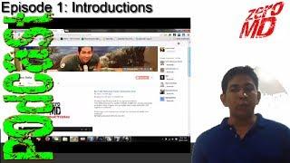 Why My Name is Zero and other Introductions | Episode 1