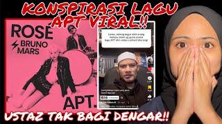 KONSPIRASI LAGU APT VIRAL TIKTOK‼️ JANGAN DENGAR!! USTAZ PUN TAK BAGI!