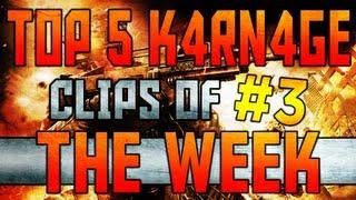 Top 5 K4RN4GE Clips of the Week | Episode 3