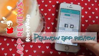 Pauwow App Review | Rachybop
