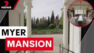 Myer family's Toorak mansion hits the market with a mindboggling price tag | 7NEWS