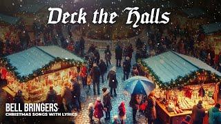 Bell Bringers - Deck the Halls with Lyrics | Christmas Carol