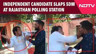 Rajasthan Video | Rajasthan Official Slapped By Independent Candidate Outside Booth