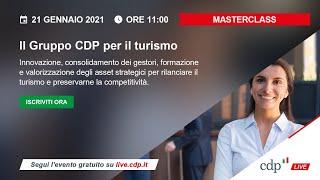 Masterclass | Il Gruppo CDP per il turismo