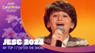 Junior Eurovision Song Contest 2024 - My Top 17 (After the Show)