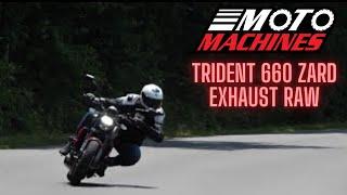 Triumph Trident 660 Zard Exhaust Sound/Flybys RAW | Moto Machines