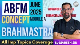 CAIIB ABFM Marathon for June 2025 | ABFM Module A Important Concepts + MCQs | By Mahesh Sir