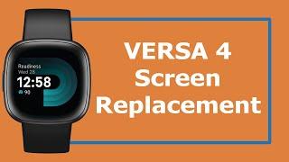 Fix Your Versa 4 Screen in 5 Minutes | Versa 4 Screen Repair Kit