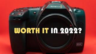 Is The BMPCC6K Pro Still Worth It In 2022? | Guys... It's only a year old