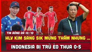  TIN BÓNG ĐÁ 10/10 | ĐT VIỆT NAM VS NAM ĐỊNH 3-2, HLV KIM MỪNG THẦM, INDONESIA BỊ DỰ ĐOÁN THUA 0-5