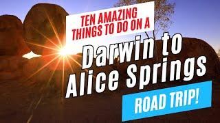 Ultimate DARWIN to ALICE SPRINGS ROAD TRIP, NT, Australia in 2024 | Top Things to See and Do