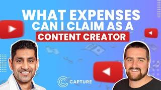 Tax Savings Guide for Content Creators | Claimable Expenses Explained | Capture Accounting