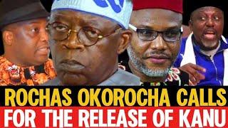 TENSION  Rochas Okorocha Calls For The Release Of Nnamdi Kanu Before Ifeanyi Ubah Should be Būrï£d