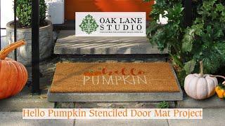 Hello Pumpkin Stenciled Door Mat Project from Oak Lane Studio