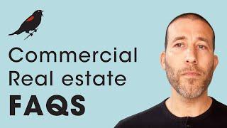 7 Most Common Commercial Real Estate Questions