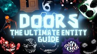 Roblox DOORS: The ULTIMATE Entity Guide | 2023