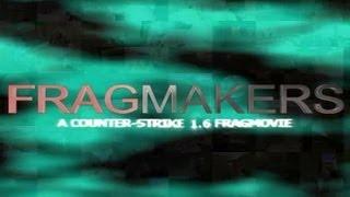 CS: Fragmakers Trailer