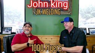 #52 "1000 Flyers" John King with JK Welding.