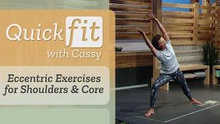 Eccentric Exercises for Shoulders & Core | Quick Fit With Cassy