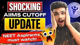 SHOCKING    AIIMS Cutoff 2024: Top AIIMS Colleges, Cut Off Marks & Trends | NEET 2024 | Jonathan