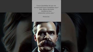 Böyle buyurdu Zerdüş-Nietzsche  #youtubeshorts #youtubeshortsvideo #felsefe #nietzschesözleri
