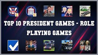 Top 10 President Games Android Games