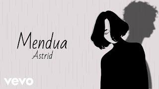 Astrid - Mendua (Official Lyric Video)