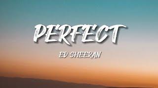 Ed Sheeran - Perfect (Lyrics) | Hub 