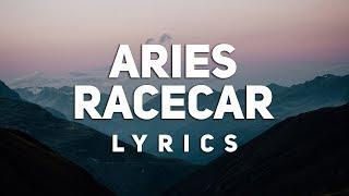 Aries - RACECAR (Lyrics)