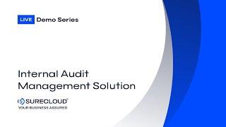 SureCloud Live Demo: Internal Audit Management Solution