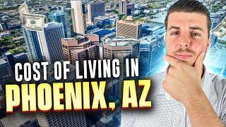 Cost of Living in Phoenix, AZ