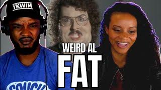 *DANG!*  WEIRD AL "FAT" REACTION