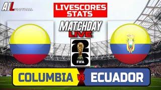 COLUMBIA vs ECUADOR Live Stream Fifa World Cup 2026 Football Match + LiveScores Lineups Stats