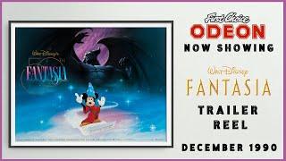 FANTASIA (December 1990 Re-Release Odeon Cinema Trailer Reel) -- Home Cinema