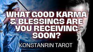 What Good Karma & Blessings Are You Receiving Soon? | Timeless Tarot Reading #tarotreading