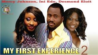 My First Experience 2    -  Nigerian Nollywood  Movie