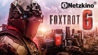 Foxtrot Six (SCIFI ACTION Film auf Deutsch, Sci Fi Actionfilm, Dystopie Sci Fi, Sci Fi Epic)