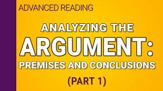 Analyzing the argument - Part 1 of 2