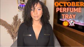 OCTOBER PERFUME TRAY |PERFUMES I’LL BE WEARING THIS MONTH!