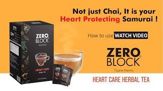 How to use ZERO BLOCK TISANE PREMIX HEART CARE! Check now!