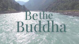 Isha Judd Documentary: Be The Buddha