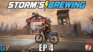 7 Days To Die - Storm's Brewing 2.0 - EP4 (I'm Home, For Now)