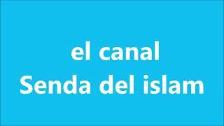 El canal Senda del islam y sus enormes "conocimientos" de filología  nótese la ironía.