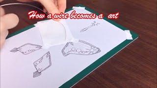 DIY How a wire becomes a  art 一根铁丝是如何变艺术品的快来看一下吧