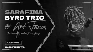 OLIFE - Ep 02 - Art Fusion | Sarafina Byrd Trio (Pick Up)