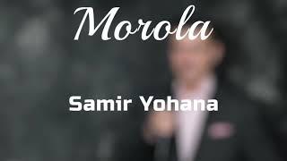 Samir Yohana MOROLA Assyrian Song 2020 Lyrics : Makhora Kanny