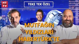 Türk mutfağının dünyadaki yeri ne? Ünlü şefler Habertürk'te anlattı | Teke Tek Özel