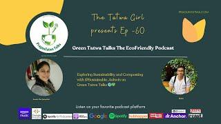 Green Tatwa Talks Ep 60 – In conversation with @Sustainability_Hero